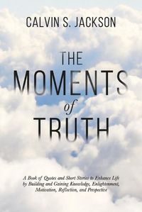 Cover image for The Moments Of Truth