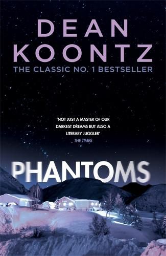 Phantoms: A chilling tale of breath-taking suspense