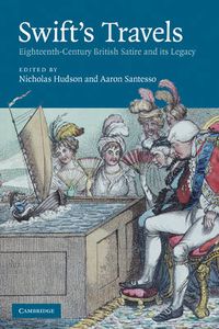 Cover image for Swift's Travels: Eighteenth-Century Satire and its Legacy