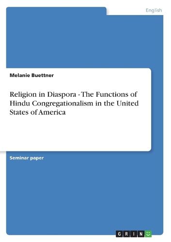 Cover image for Religion in Diaspora - The Functions of Hindu Congregationalism in the United States of America