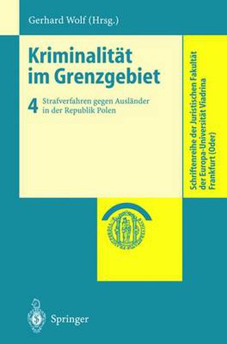 Cover image for Kriminalitat Im Grenzgebiet: Strafverfahren Gegen Auslander in Der Republik Polen