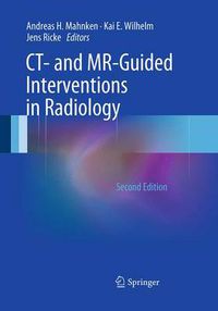 Cover image for CT- and MR-Guided Interventions in Radiology