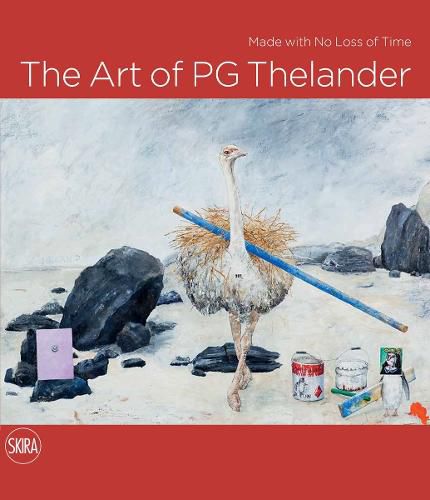 Cover image for The Art of PG Thelander: Made with No Loss of Time