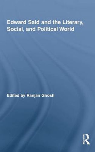 Cover image for Edward Said and the Literary, Social, and Political World