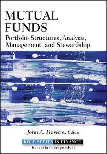 Cover image for Mutual Funds: Portfolio Structures, Analysis, Management, and Stewardship