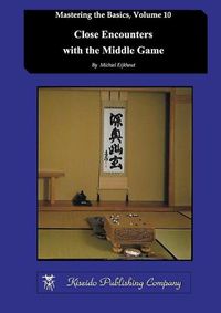 Cover image for Close Encounters with the Middle Game