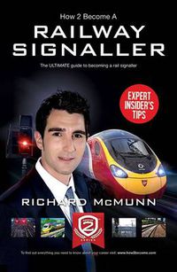 Cover image for How to Become a Railway Signaller: The Ultimate Guide to Becoming a Signaller