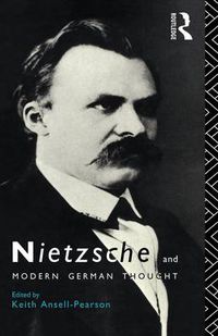 Cover image for Nietzsche and Modern German Thought