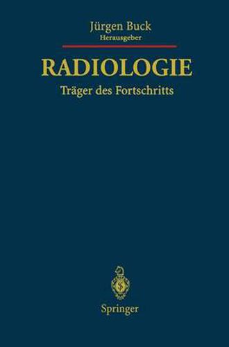 Cover image for Radiologie Trager des Fortschritts