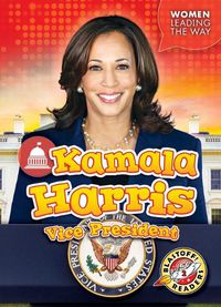 Cover image for Kamala Harris: Vice President