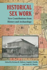 Cover image for Historical Sex Work: New Contributions from History and Archaeology