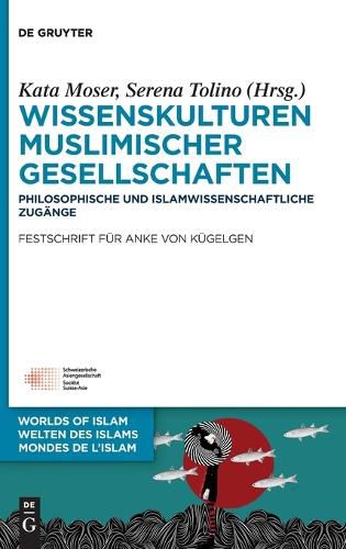 Cover image for Wissenskulturen Muslimischer Gesellschaften