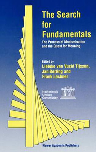 The Search for Fundamentals: The Process of Modernisation and the Quest for Meaning