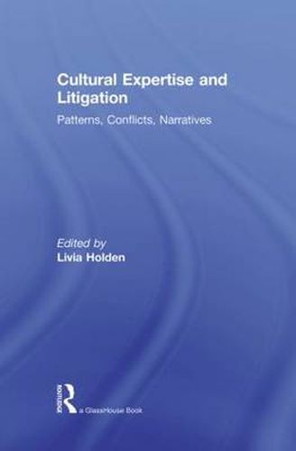 Cover image for Cultural Expertise and Litigation: Patterns, Conflicts, Narratives