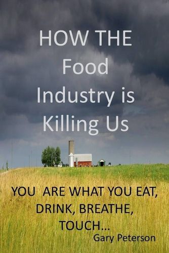Cover image for How the Food Industry is Killing Us large print
