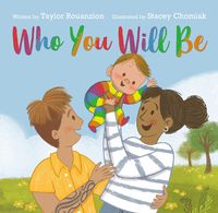 Cover image for Who You Will Be