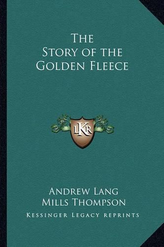 Cover image for The Story of the Golden Fleece