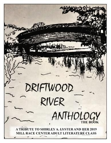 Cover image for Driftwood River Anthology