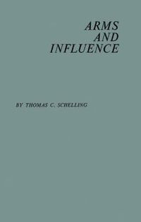 Cover image for Arms and Influence