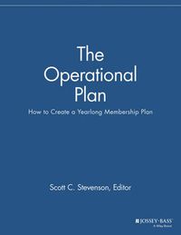 Cover image for The Operational Plan: How to Create a Yearlong Membership Plan