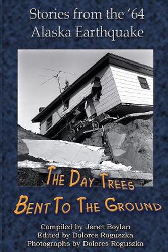 Cover image for The Day Trees Bent to the Ground