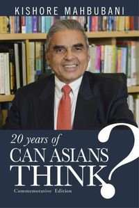 Cover image for Can Asians Think?: Commemorative Edition