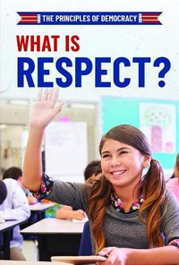 Cover image for What Is Respect?