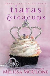 Cover image for Tiaras & Teacups