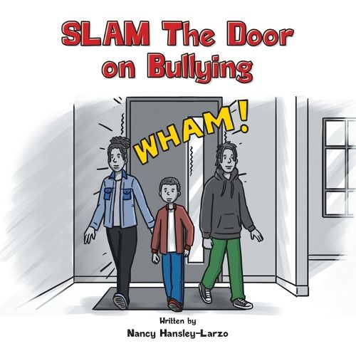 Cover image for SLAM The Door on Bullying