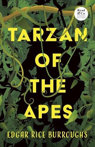 Cover image for Tarzan of the Apes (Read & Co. Classics Edition)