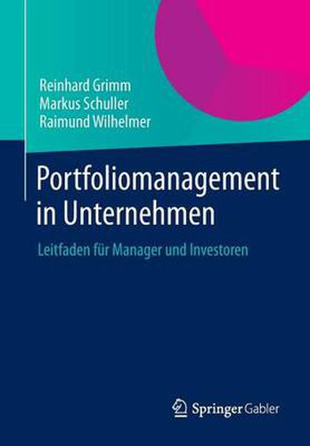 Cover image for Portfoliomanagement in Unternehmen: Leitfaden fur Manager und Investoren