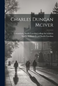 Cover image for Charles Duncan Mciver