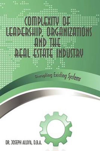 Cover image for Complexity of Leadership, Organizations and the Real Estate Industry