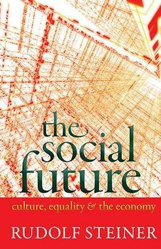 Cover image for The Social Future: Culture, Equality, and the Economy