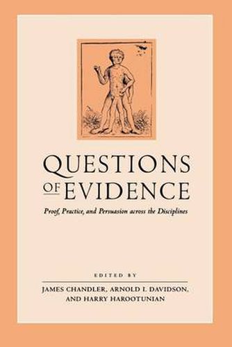 Cover image for Questions of Evidence: Proof, Practice and Persuasion Across the Disciplines