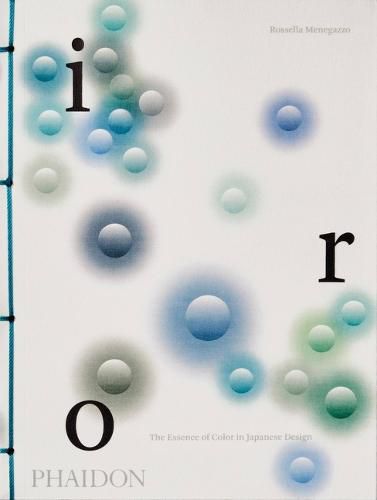 Cover image for Iro: The Essence of Color in Japanese Design