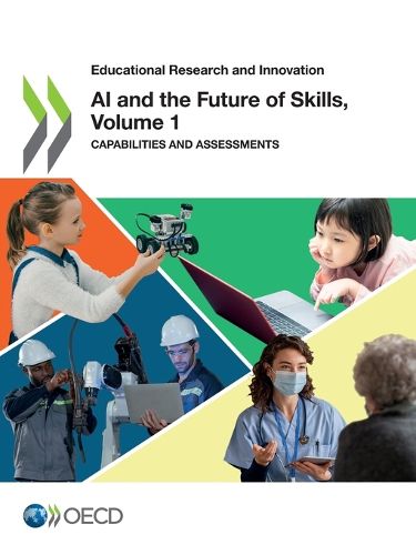 Cover image for AI and the future of skills: Vol. 1: Capabilities and assessments