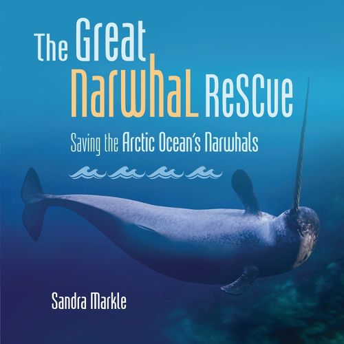 The Great Narwhal Rescue