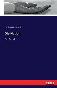 Cover image for Die Nation: IV. Band