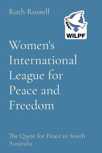 Women's International League for Peace and Freedom, Ruth Russell ...