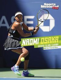 Cover image for Naomi Osaka: Grand Slam Champ