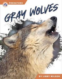 Cover image for Predators: Gray Wolves