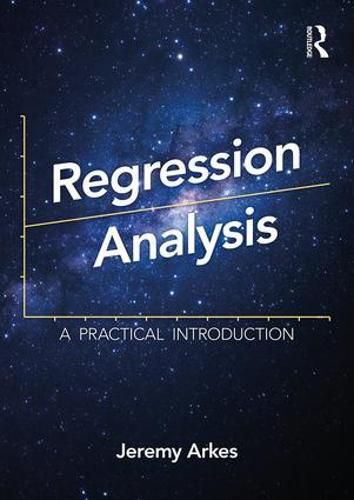 Cover image for Regression Analysis: A Practical Introduction