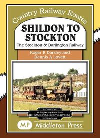 Cover image for Shildon To Stockton.