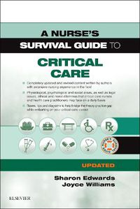 Cover image for A Nurse's Survival Guide to Critical Care - Updated Edition