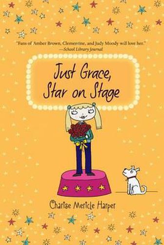 Just Grace, Star on Stage: Book 9
