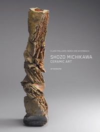Cover image for Shozo Michikawa: Ceramic Art