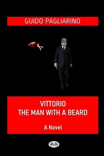 Cover image for Vittorio, The Man With A Beard