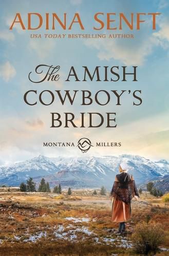 Cover image for The Amish Cowboy's Bride: Montana Millers 3