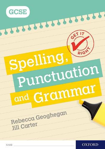 Cover image for Get It Right: for GCSE: Spelling, Punctuation and Grammar workbook